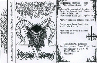 Ceremonial Torture : Forbidden Obscurity Ceremonial Torture : Forbidden Obscurity